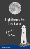 Lighthouse on the Rocks