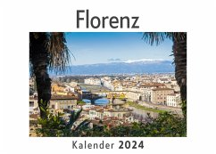 Florenz (Wandkalender 2024, Kalender DIN A4 quer, Monatskalender im Querformat mit Kalendarium, Das perfekte Geschenk) - Müller, Anna