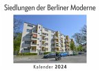 Siedlungen der Berliner Moderne (Wandkalender 2024, Kalender DIN A4 quer, Monatskalender im Querformat mit Kalendarium, Das perfekte Geschenk)