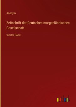 Zeitschrift der Deutschen morgenländischen Gesellschaft - Anonym