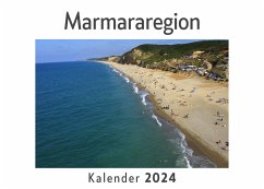 Marmararegion (Wandkalender 2024, Kalender DIN A4 quer, Monatskalender im Querformat mit Kalendarium, Das perfekte Geschenk) - Müller, Anna