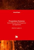 Propulsion Systems - Recent Advances, New Perspectives and Applications