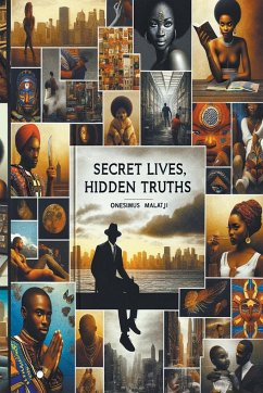 Secret Lives, Hidden Truths - Malatji, Onesimus