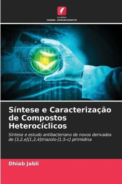 Síntese e Caracterização de Compostos Heterocíclicos - JABLI, Dhiab