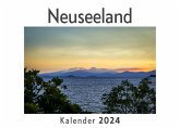 Neuseeland (Wandkalender 2024, Kalender DIN A4 quer, Monatskalender im Querformat mit Kalendarium, Das perfekte Geschenk)