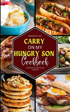 Carry On My Hungry Son Cookbook - Inc, Fantastey
