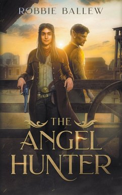 The Angel Hunter - Ballew, Robbie