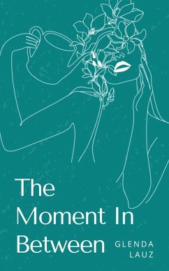 The Moment In Between - Lauz, Glenda