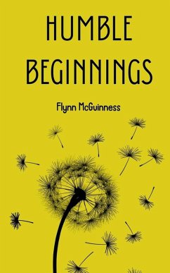 Humble Beginnings - McGuinness, Flynn