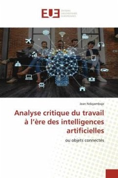 Analyse critique du travail à l¿ère des intelligences artificielles - Ndayambaje, Jean