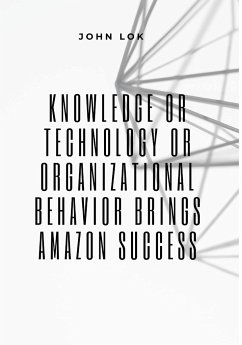 Knowledge Or Technology Or Organizational Behavior Brings - Lok, John