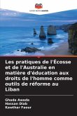 Les pratiques de l'Écosse et de l'Australie en matière d'éducation aux droits de l'homme comme outils de réforme au Liban