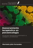Asesoramiento terapéutico en psicooncología