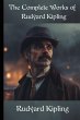 The Complete Works of Rudyard Kipling - Bild 1