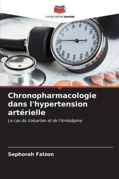 Chronopharmacologie dans l'hypertension artérielle - Falzon, Sephorah