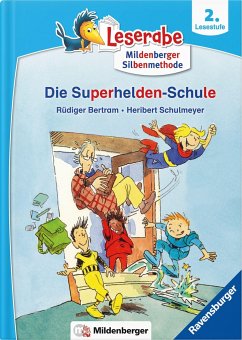 Leserabe - Die Superhelden-Schule - Bertram, Rüdiger;Schulmeyer, Heribert