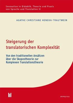 Steigerung der translatorischen Komplexität - Heneka-Trautwein, Agathe Christiane