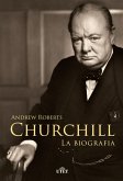 Churchill. La biografia Churchill. La biografia