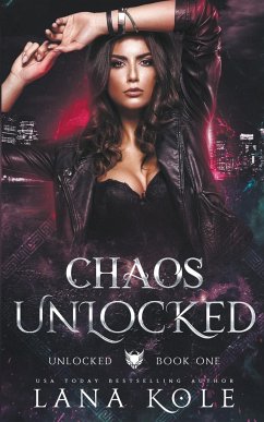 Chaos Unlocked - Kole, Lana