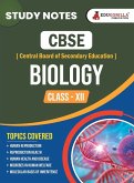 CBSE (Central Board of Secondary Education) Class XII Science - Biology Topic-wise Notes   A Complete Preparation Study Notes with Solved MCQs
