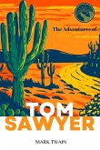The Adventures of Tom Sawyer (Annotated)