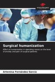 Surgical humanization