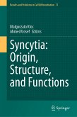 Syncytia: Origin, Structure, and Functions (eBook, PDF)