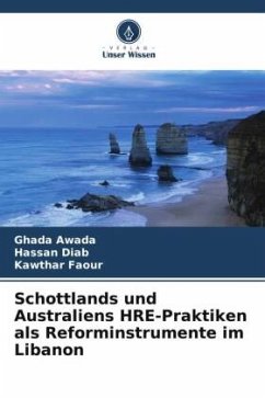 Schottlands und Australiens HRE-Praktiken als Reforminstrumente im Libanon - Awada, Ghada;Diab, Hassan;Faour, Kawthar