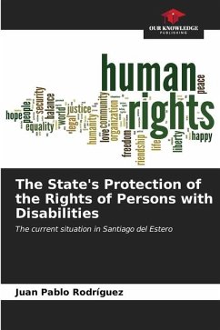 The State's Protection of the Rights of Persons with Disabilities - Rodríguez, Juan Pablo