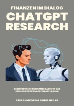 Finanzen im Dialog: ChatGPT Research - Georg, Stefan;Heiler, Chris