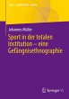 Sport in der totalen Institution - eine... - Bild 1