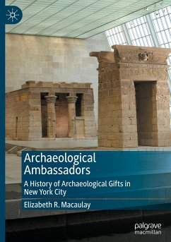 Archaeological Ambassadors - Macaulay, Elizabeth R.