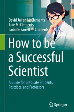 How to be a Successful Scientist - McClements, David Julian;McClements, Jake;McClements, Isobelle Farrell