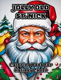 Jolly Old St. Nick Jolly Old St. Nick