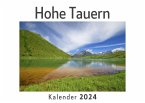 Hohe Tauern (Wandkalender 2024, Kalender DIN A4 quer, Monatskalender im Querformat mit Kalendarium, Das perfekte Geschenk)