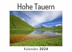 Hohe Tauern (Wandkalender 2024, Kalender DIN A4 quer, Monatskalender im Querformat mit Kalendarium, Das perfekte Geschenk) - Müller, Anna