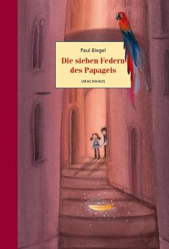 Die sieben Federn des Papageis - Biegel, Paul