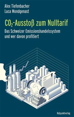 CO2-Ausstoß zum Nulltarif - Tiefenbacher, Alexandra;Mondgenast, Luca