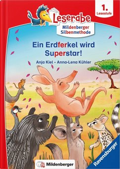 Leserabe - Ein Erdferkel wird Superstar - Kiel, Anja;Kühler, Anna-Lena