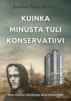 Kuinka minusta tuli konservatiivi - Hietanen, Sarastus Tapio