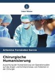 Chirurgische Humanisierung