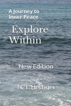 Explore Within - Hettigei, N. T.