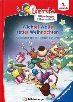 Leserabe - Wichtel Wolle rettet Weihnachten - Fabisch, Alexandra;Ben-Arab, Mariam