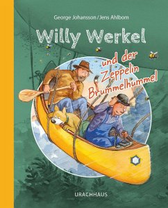 Willy Werkel und der Zeppelin Brummelhummel - Johansson, George