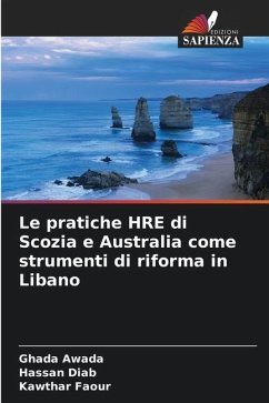 Le pratiche HRE di Scozia e Australia come strumenti di riforma in Libano - Awada, Ghada;Diab, Hassan;Faour, Kawthar