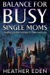 Balance for Busy Single Moms - Bild 1