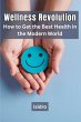 Wellness Revolution - Bild 1