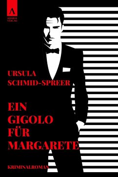 Ein Gigolo für Margarete - Schmid-Spreer, Ursula