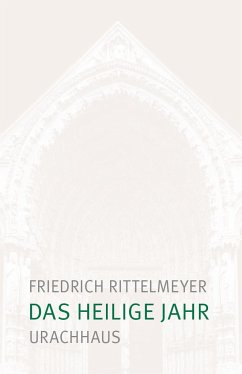 Das heilige Jahr - Rittelmeyer, Friedrich