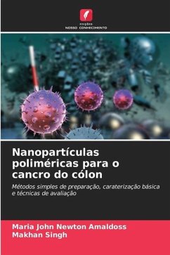 Nanopartículas poliméricas para o cancro do cólon - Amaldoss, Maria John Newton;Singh, Makhan